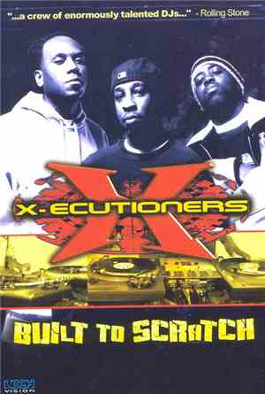 The X-Ecutioners - Built To Scratch