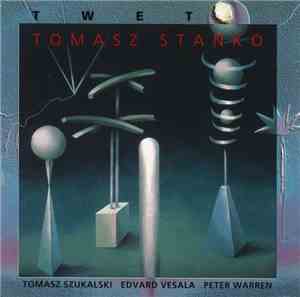 Tomasz Stańko - Twet