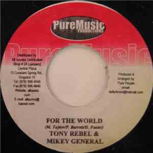 Tony Rebel & Mikey General - For The World