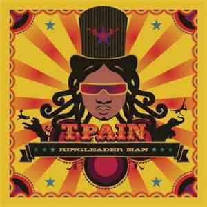 T-Pain - Ringleader Man
