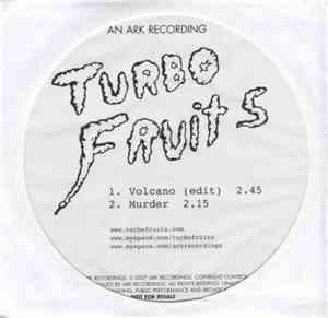 Turbo Fruits - Volcano