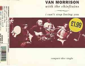 Van Morrison With The Chieftains - I Can't Stop Loving You