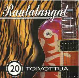 Various - Rautalangat - 20 Toivottua