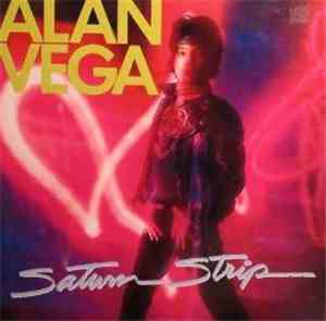 Alan Vega - Saturn Strip