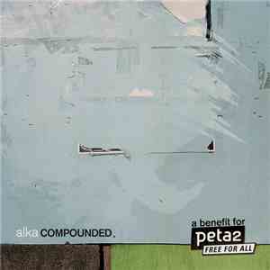 Alka  - Compounded