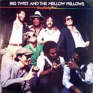Big Twist And The Mellow Fellows - One Track Mind