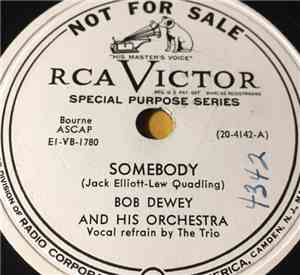 Bob Dewey And His Orchestra - Somebody / Let's Gather 'Round The Parlor Pia ...