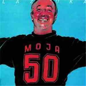 Bohdan Łazuka - Moja 50