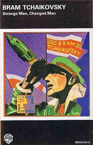 Bram Tchaikovsky - Strange Man, Changed Man