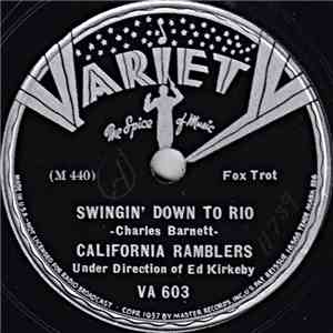 California Ramblers Under Direction Of Ed Kirkeby - Swingin' Down To Rio /  ...