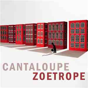 Cantaloupe  - Zoetrope