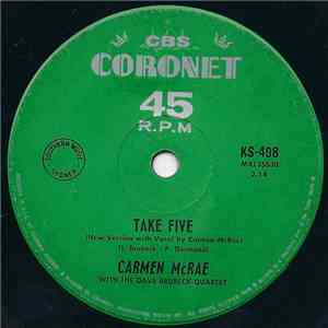 Carmen McRae With The Dave Brubeck Quartet - Take Five / Easy As You Go