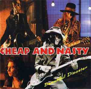 Cheap And Nasty - Beautiful Disaster