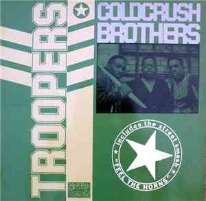 ColdCrush Brothers - Troopers