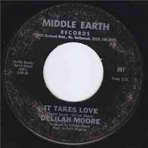 Delilah Moore - It Takes Love / Wrapped Up Tight