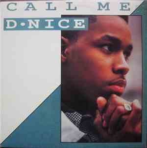 D-Nice - Call Me D-Nice