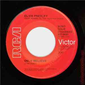 Elvis - Only Believe