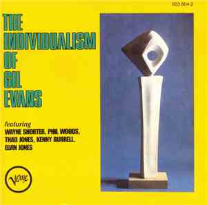 Gil Evans - The Individualism Of Gil Evans