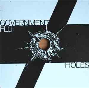 Government Flu - Holes