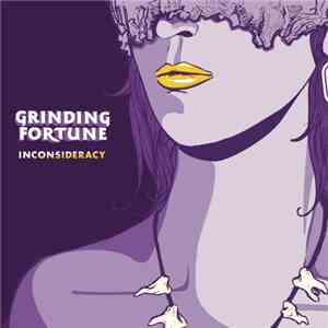 Grinding Fortune - Inconsideracy