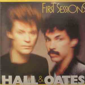 Hall & Oates - First Sessions
