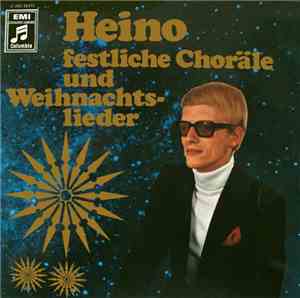 Heino - Festliche Choräle Und Weihnachtslieder