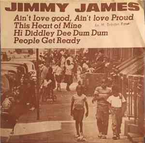 Jimmy James & The Vagabonds - Ain't Love Good, Ain't Love Proud