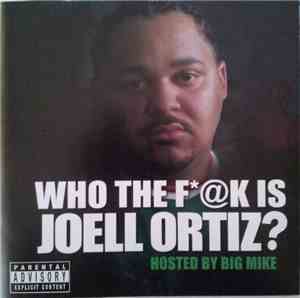 Joell Ortiz - Who The F@k Is Joell Ortiz?