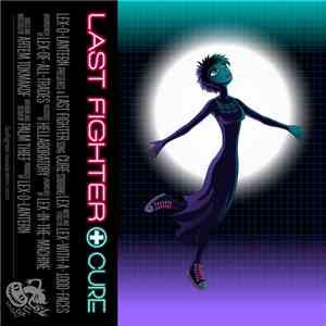 Last Fighter - Cure