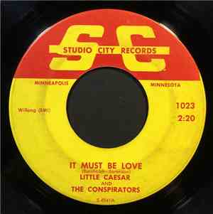 Little Caesar And The Conspirators - It Must Be Love / New Orleans
