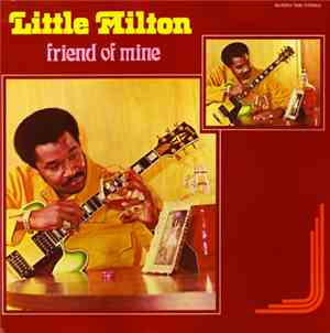 Little Milton - Friend Of Mine