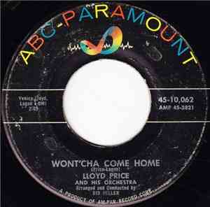 Lloyd Price And His Orchestra - Wont'cha Come Home / Come Into My Heart
