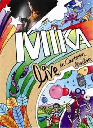 MIKA  - Live In Cartoon Motion