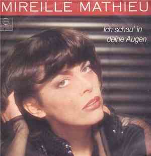 Mireille Mathieu - Ich Schau' In Deine Augen