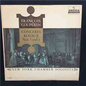 New York Chamber Soloists - Francois Couperin Concerts Royaux Nos. 3 and 4
