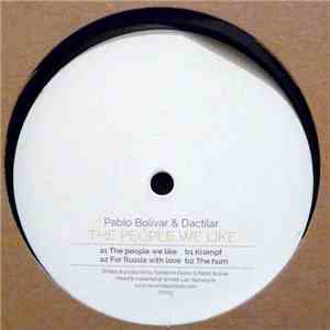 Pablo Bolivar & Dactilar - The People We Like