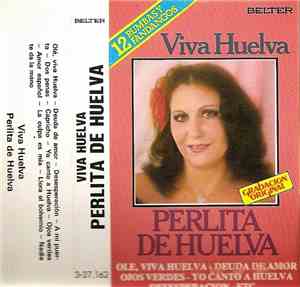 Perlita De Huelva - Viva Huelva