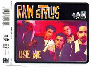 Raw Stylus - Use Me