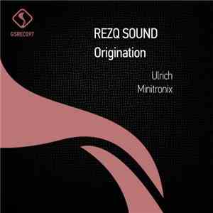 RezQ Sound - Origination