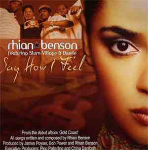 Rhian Benson Featuring Slum Village & Dwele - Say How I Feel