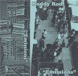 Roddy Rod  - Emissions