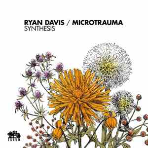 Ryan Davis / Microtrauma -  Synthesis