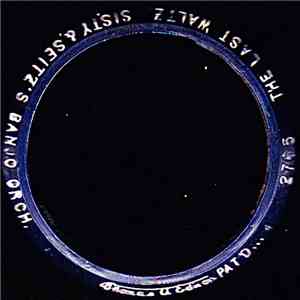 Sisty And Seitz's Banjo Orchestra - The Last Waltz