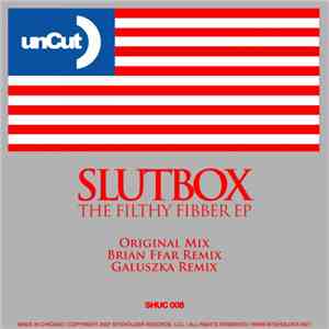 Slutbox - The Filthy Fibber EP
