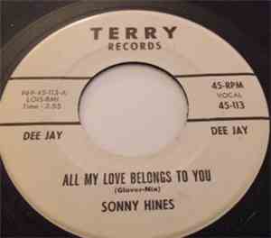 Sonny Hines - All My Love Belongs To You