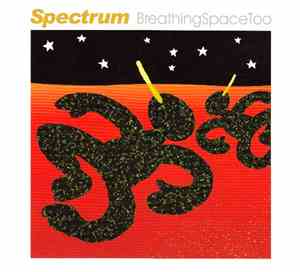 Spectrum  - Breathing Space Too