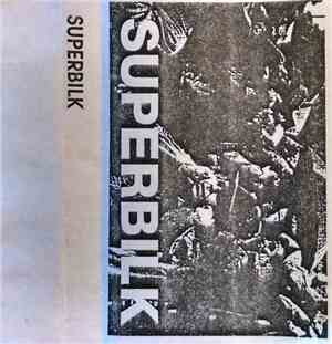 Superbilk - Superbilk