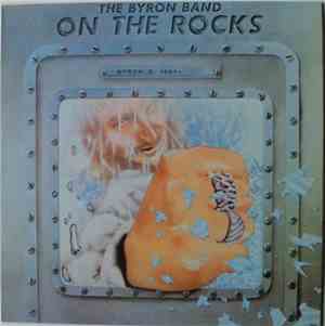 The Byron Band - On The Rocks
