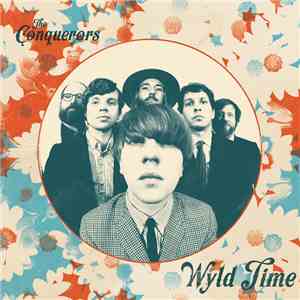 The Conquerors  - Wyld Time