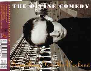 The Divine Comedy - Something For The Weekend (A Casanova Companion No. 1)